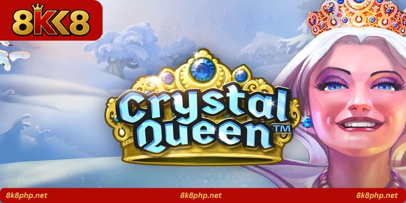 Crystal Queen