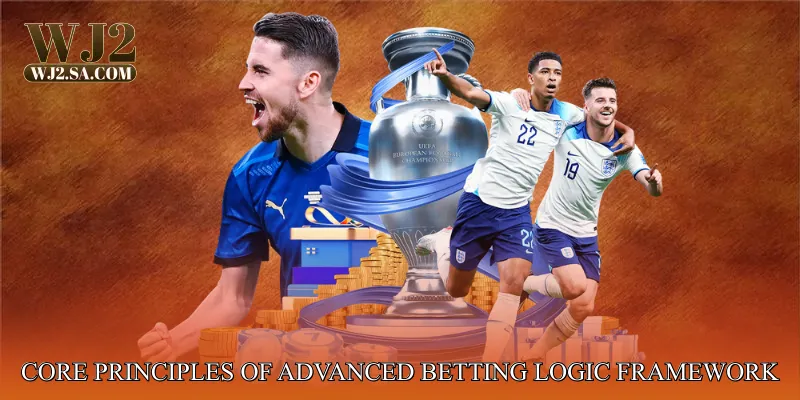 Core Principles of Advanced Betting Logic Framework