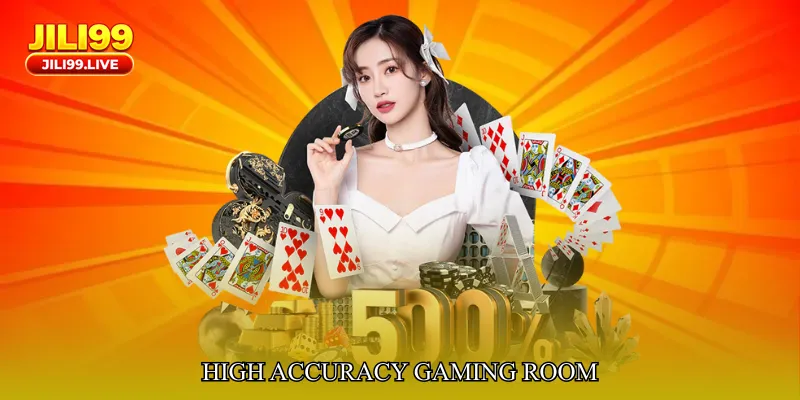 High Accuracy Gaming Room