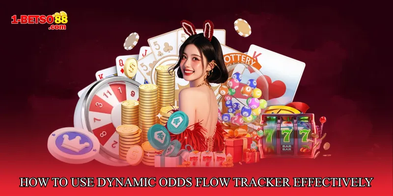 How to Use Dynamic Odds Flow Tracker Effectively
