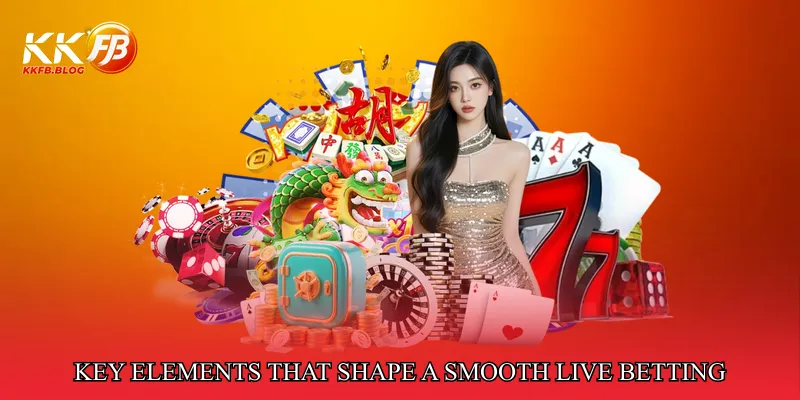Key Elements That Shape a Smooth Live Betting Experience