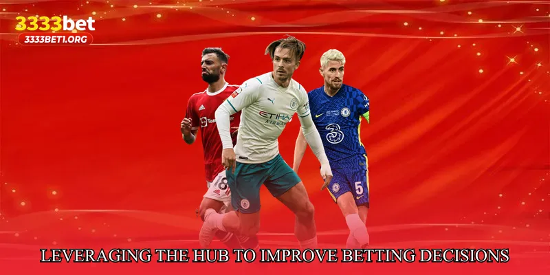 Leveraging the Hub to Improve Betting Decisions