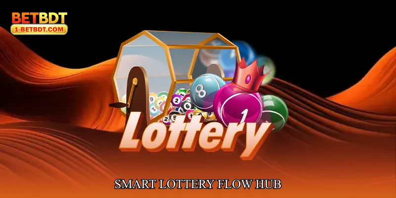 Smart Lottery Flow Hub