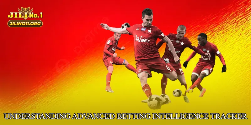Understanding Advanced Betting Intelligence Tracker