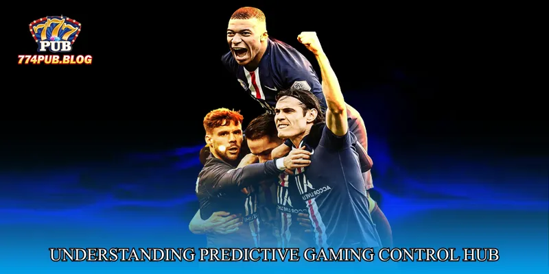 Understanding Predictive Gaming Control Hub