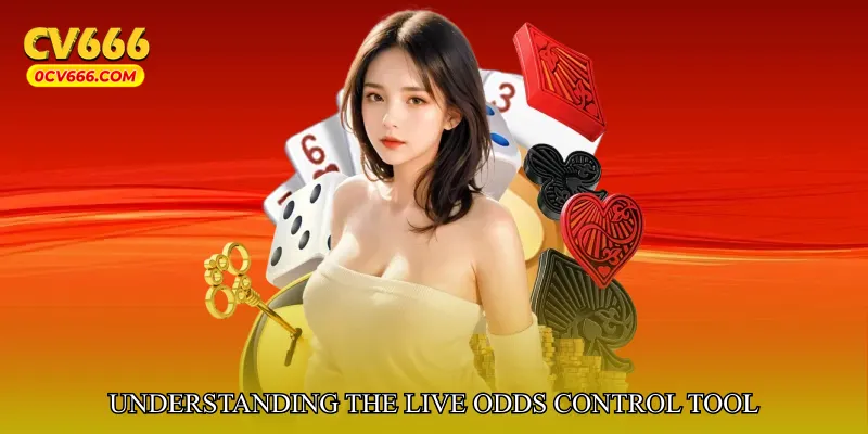 Understanding the Live Odds Control Tool