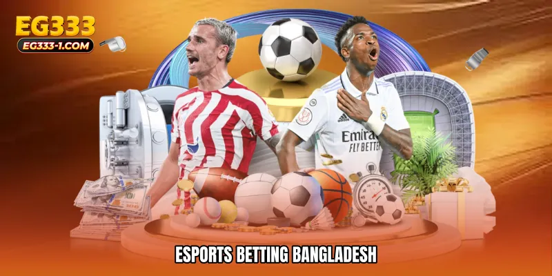 Esports betting Bangladesh