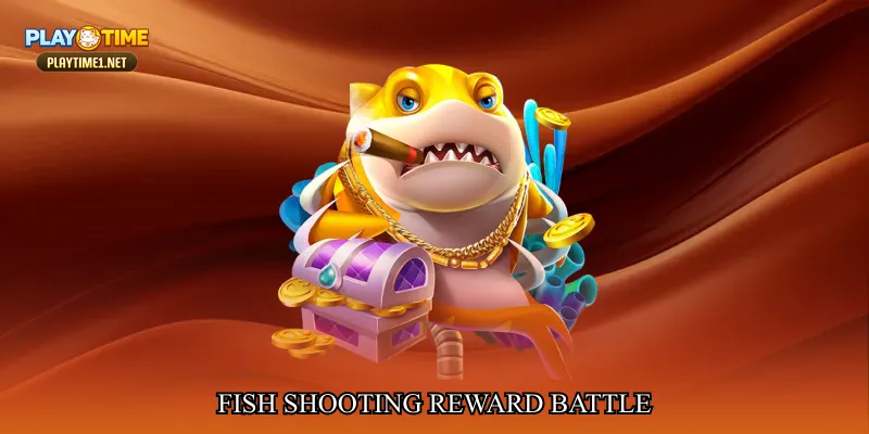 fish shooting reward battle