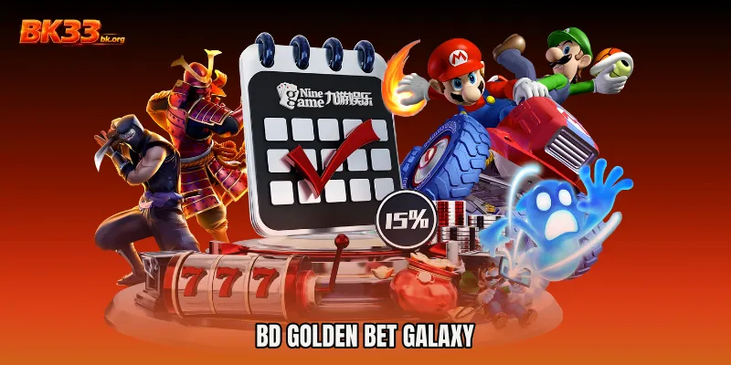BD Golden Bet Galaxy