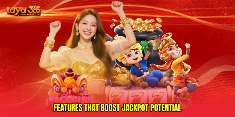 Features that boost jackpot potential