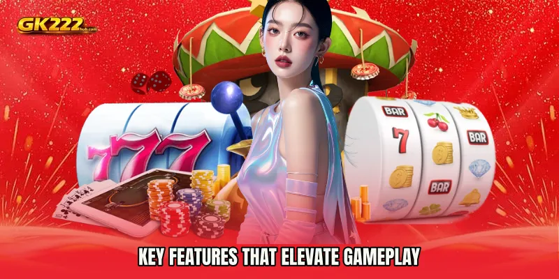 Key Features That Elevate Gameplay