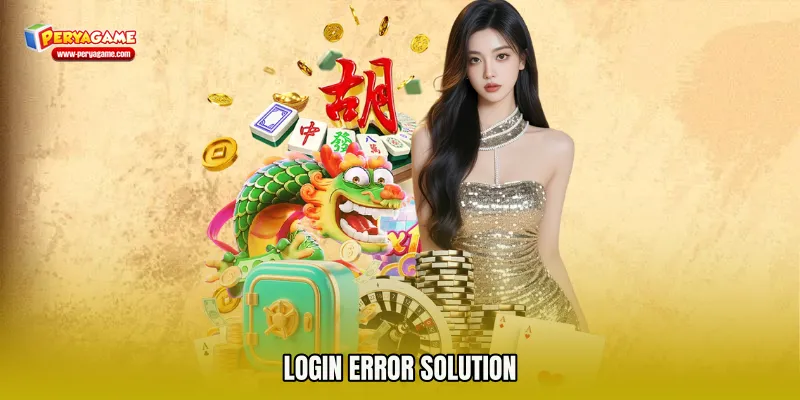 Login Error Solution